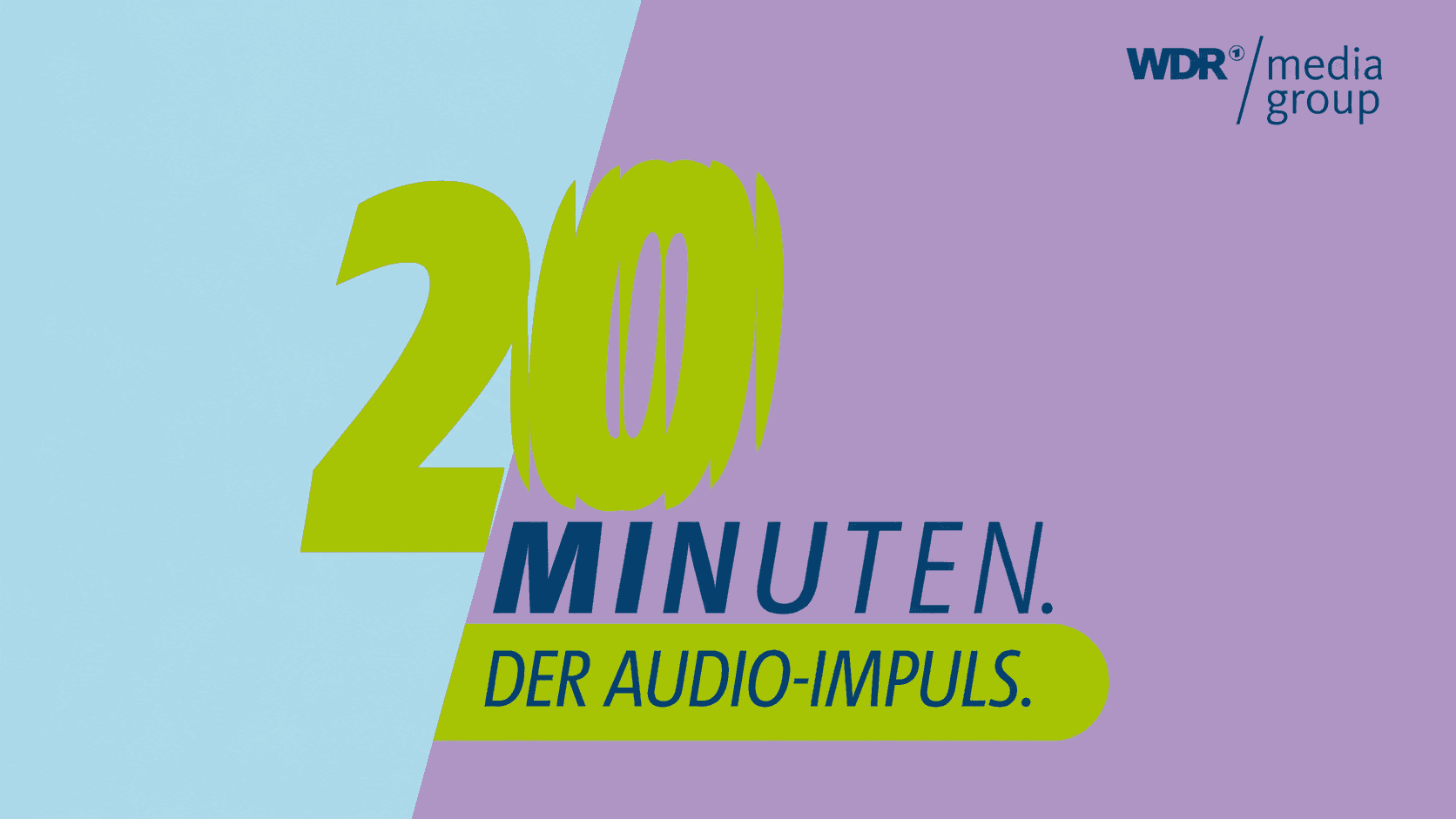 Logo von 20 Minuten-Der Audio-Impuls | Bildquelle: WDR mediagroup GmbH Logo von 20 Minuten-Der Audio-Impuls